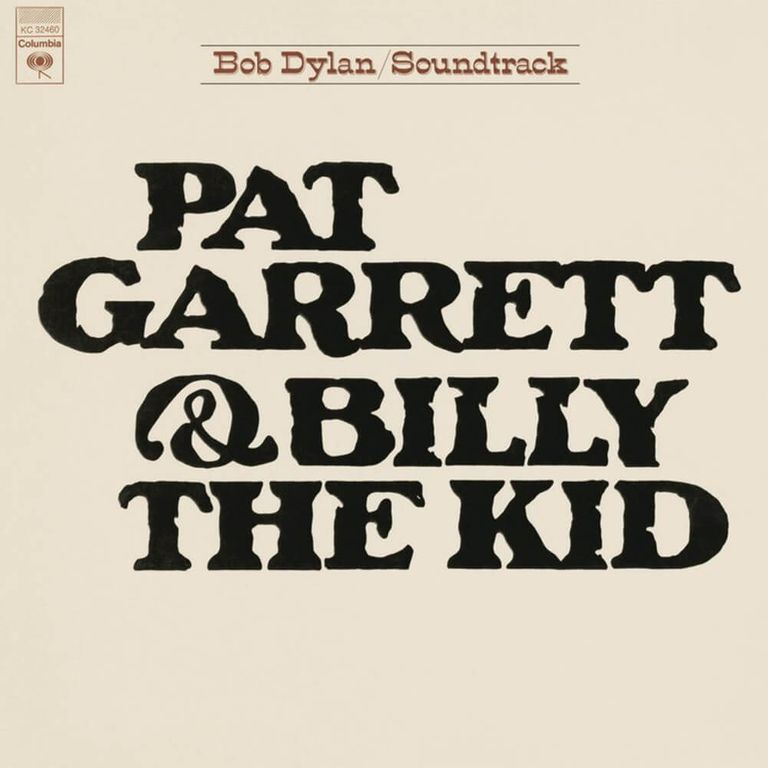 Album artwork of 'Pat Garrett and Billy the Kid' by Bob Dylan